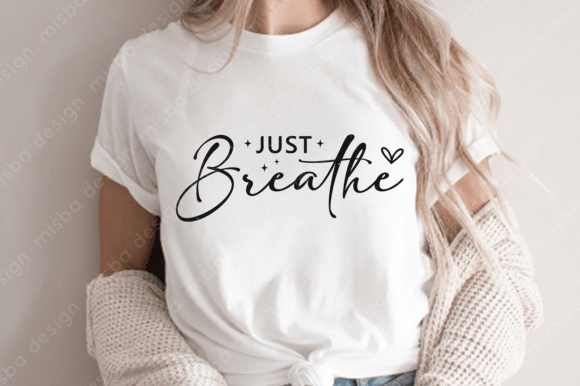 Download Just Breathe Dandelion Svg, Momlife Svg - Momlife svg Collection